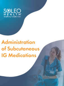 Administration of Sub Q IG meds