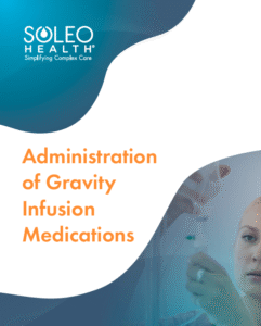Gravity infusion medication administration